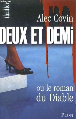 Seller image for DEUX ET DEMI OU LE ROMAN DU DIABLE for sale by Le-Livre