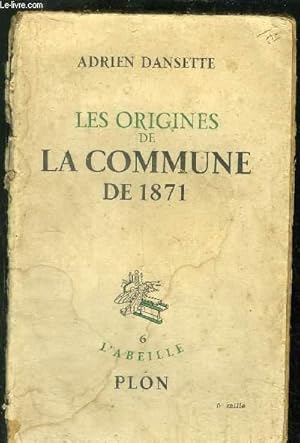 Seller image for LES ORIGINES DE LA COMMUNE DE 1871 for sale by Le-Livre