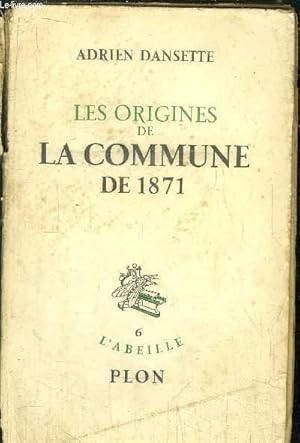 Seller image for LES ORIGINES DE LA COMMUNE DE 1871 for sale by Le-Livre