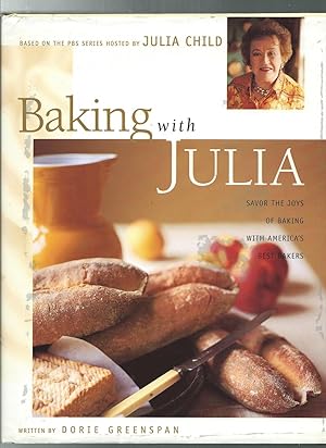 Imagen del vendedor de Baking with Julia: Savor the Joys of Baking with America's Best Bakers a la venta por ODDS & ENDS BOOKS