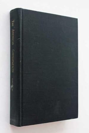 Seller image for The American Commonwealth, Abridged Edition: For the Use of Colleges and High Schools, Being an Introduction to the Study of the Government and Institutions of the United States for sale by Cover to Cover Books & More