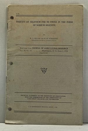 Toxicity of Selenium Fed to Swine in the Form of Sodium Selenite. Reprinted from the Journal of A...