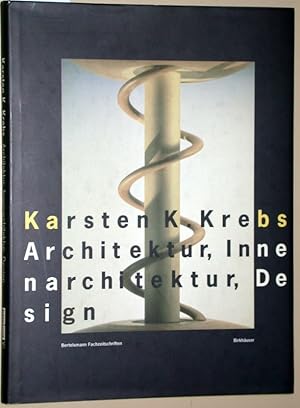 Karsten K. Krebs, Architektur, Innenarchitektur, Design.