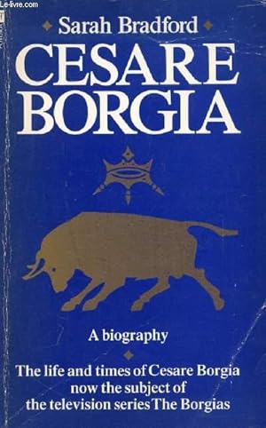 Seller image for CESARE BORGIA, His Life and Times for sale by Le-Livre