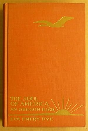 The Soul of America: An Oregon Iliad