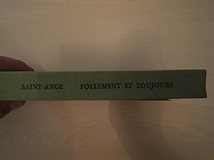 Seller image for Follement Et Toujours for sale by Le temps retrouv