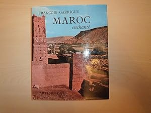 Imagen del vendedor de Maroc Enchant a la venta por Le temps retrouv