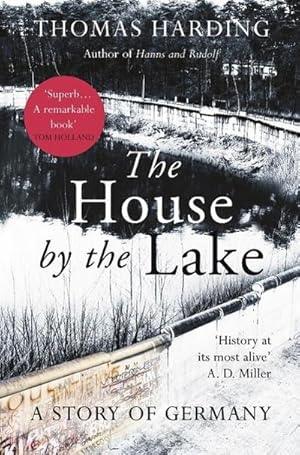 Image du vendeur pour The House by the Lake : A Story of Germany mis en vente par AHA-BUCH GmbH