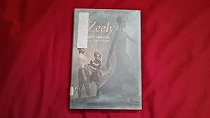 Seller image for ZEELY for sale by Betty Mittendorf /Tiffany Power BKSLINEN