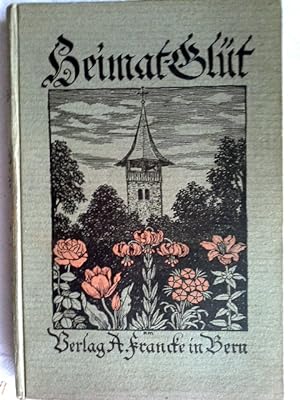 Seller image for Heimatglt. useg vom. Otto von Greyerz [u.a.] for sale by Herr Klaus Dieter Boettcher