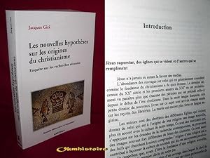 Imagen del vendedor de Les nouvelles hypothses sur les origines du christianisme - Enqute sur les recherches rcentes. Nouvelle dition revue et augmente a la venta por Okmhistoire