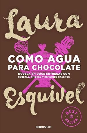 Imagen del vendedor de Como agua para chocolate a la venta por BuchWeltWeit Ludwig Meier e.K.