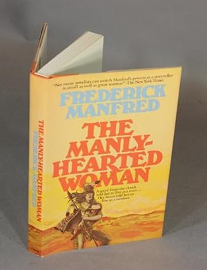 Seller image for The manly-hearted woman for sale by Rulon-Miller Books (ABAA / ILAB)