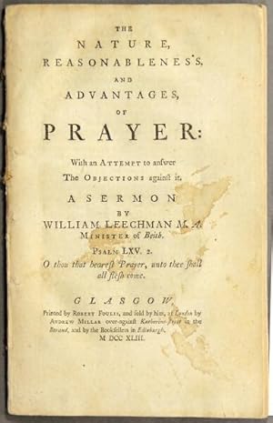 Seller image for The nature, reasonableness, and advantages, of prayer: with an attempt to answer the objections against it. A sermon. for sale by Rulon-Miller Books (ABAA / ILAB)