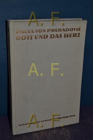 Seller image for Gott und das Herz. Der gesammelten Gedichte dritter Teil. Hrsg. von Ernst Molden for sale by Antiquarische Fundgrube e.U.