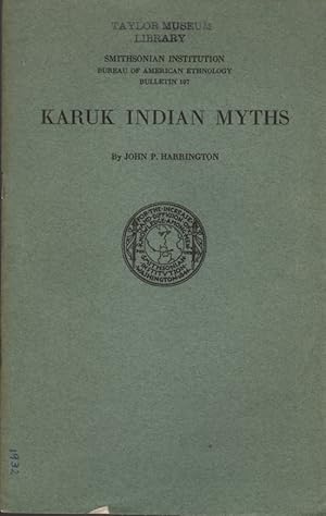 Smithsonian Institution Bureau of American Ethnology Bulletin 107: Karuk Indian Myths