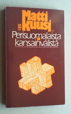 Perisuomalaista ja kansainvälistä.