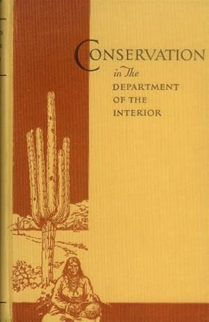 Seller image for Conservation in the Department of the Interior for sale by Paperback Recycler