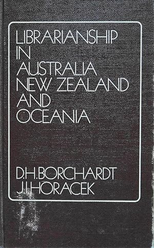 Seller image for Librarianship in Australia, New Zealand, and Oceania: A Brief Survey for sale by School Haus Books