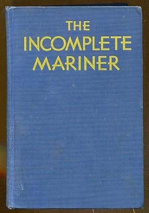 Image du vendeur pour The Incomplete Mariner mis en vente par Dearly Departed Books