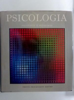 Enciclopedia della Psicologia, Diretta da DENIS HUSMAN PSICOLOGIA E PEDAGOGIA