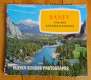 Canada's Rockies. Banff ans his Canadian Rockies: eleven color photographs