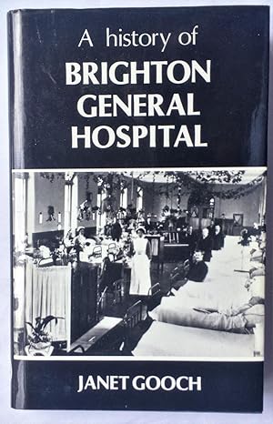 A History of Brighton General Hospital