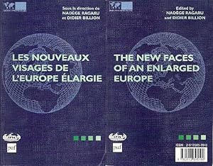 The New Faces of an Enlarged Europe / Les nouveaux visages de l'Europe élargie