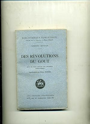 Seller image for DES RVOLUTIONS DU GOUT suivi de DEUX ESSAIS NON RECUEILLIS PRECEDEMMENT . Introduction par Henri Moncel for sale by Librairie CLERC