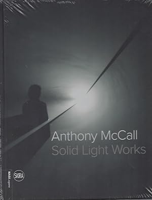 Seller image for Anthony McCall Solid Light Works - LAC Lugano Arte e Cultura) INAUGURAL EXHIBITION SEPTEMBER 2015 for sale by ART...on paper - 20th Century Art Books