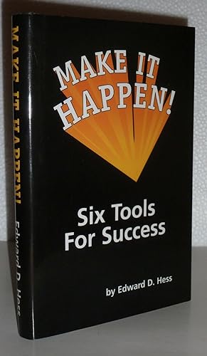 Imagen del vendedor de Make It Happen! 6 Tools for Success a la venta por Sekkes Consultants