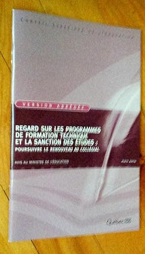 Regard sur les programmes de formation technique et la sanction des études: poursuivre le renouve...