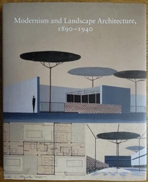 Modernism and Landscape Architecture, 1890-1940 (Studies in the History of Art)