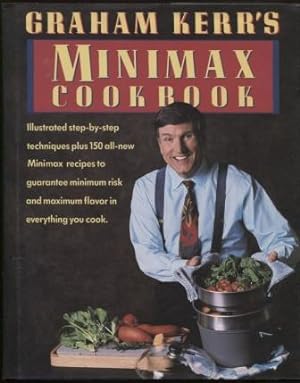 Seller image for Graham Kerr's Minimax Cookbook for sale by E Ridge Fine Books