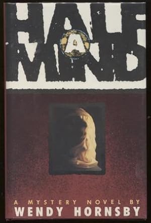 Image du vendeur pour Half a Mind mis en vente par E Ridge Fine Books