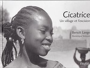 Cicatrice. Un village et l'excision