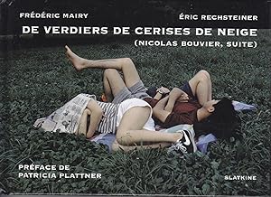 De Verdiers de Cerises de Neige (Nicolas Bouvier, suite)