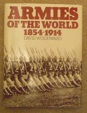 Image du vendeur pour Armies of the World 1854-1914 mis en vente par Diplomatist Books