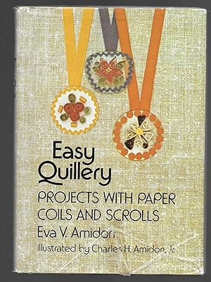 EASY QUILLERY Projects With Paper Coils and Scrolls