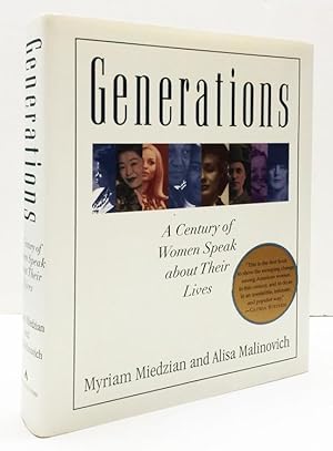 Generations: A Century of Women Speak about Their Lives