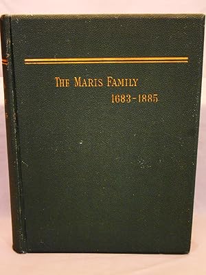 Maris Family in the United States. A Record of the Descendants of George and Alice Maris.