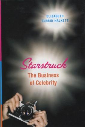 Image du vendeur pour Starstruck: The Business of Celebrity mis en vente par Kenneth A. Himber