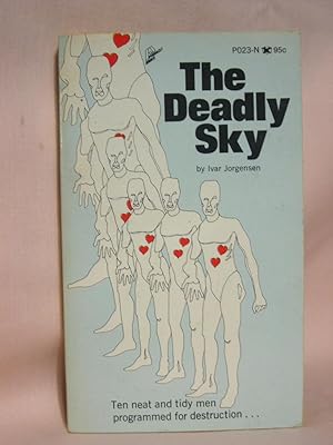 Immagine del venditore per THE DEADLY SKY venduto da Robert Gavora, Fine & Rare Books, ABAA