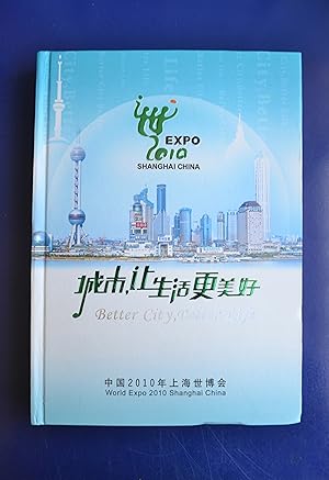 Better City, Better Life: World Expo 2010 Shanghai, China Stamps & Coins Commemorative Album