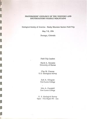 Proterozois Geology of the Western and Southeastern Needle Mountains