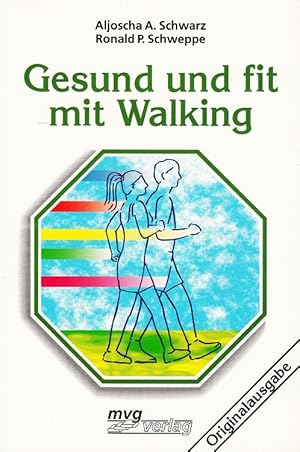 Bild des Verkufers fr Gesund und fit mit Walking. [Photos: Wolfgang Pfau] zum Verkauf von Versandantiquariat Nussbaum