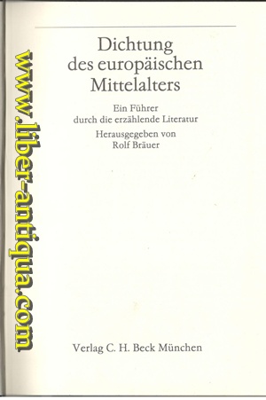 Dichtung des europäischen Mittelalters - Ein Führer durch die erzählende Literatur