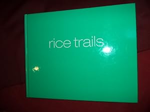 Imagen del vendedor de Rice Trails. A Journey Through the Ricelands of Asia & Australia. a la venta por BookMine