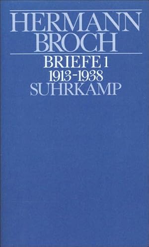 Seller image for Kommentierte Werkausgabe in 13 Bnden: Band 13/1: Briefe 1 (1913-1938). Dokumente und Kommentare zu Leben und Werk for sale by Antiquariat Armebooks