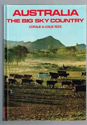 Bild des Verkufers fr Australia: The Big Sky Country zum Verkauf von Berry Books